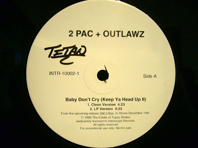 2PAC THE OUTLAWZ BABY DON T CRY KEEP YA HEAD UP II US PROMO