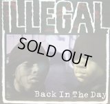 ILLEGAL / BACK IN THE DAY