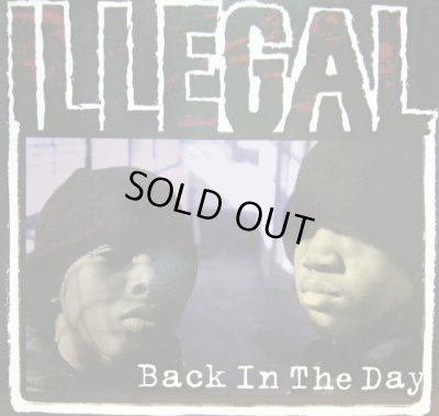 画像1: ILLEGAL / BACK IN THE DAY