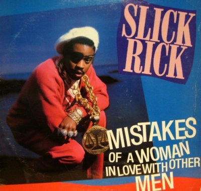 画像1: SLICK RICK / MISTAKES OF A WOMAN IN LOVE WITH OTHER MEN