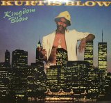 KURTIS BLOW / KINGDOM BLOW (LP)