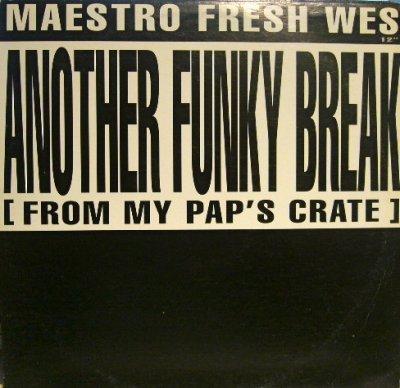 画像1: MAESTRO FRESH WES / ANOTHER FUNKY BREAK (FROM MY PAP'S CRATE)