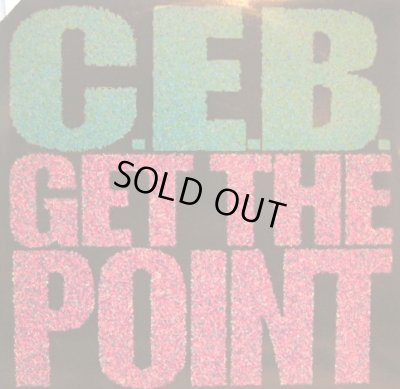 画像1: C.E.B. / GET THE POINT