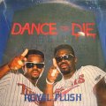 ROYAL FLUSH / DANCE OR DIE (SS盤)