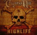 CYPRESS HILL / HIGHLIFE