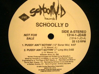 画像1: SCHOOLLY D / PUSSY AIN'T NOTHIN'