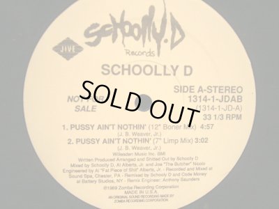 画像1: SCHOOLLY D / PUSSY AIN'T NOTHIN'