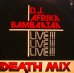 画像1: D.J. AFRIKA BAMBAATAA / DEATH MIX - LIVE!!! (1)