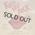 DIGITAL UNDERGROUND / KISS YOU BACK