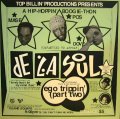 DE LA SOUL / EGO TRIPPIN’ (PART TWO)