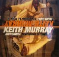 KEITH MURRAY / INCREDIBLE Feat. LL COOL J