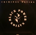 CRIMINAL NATION / BLACK POWER NATION