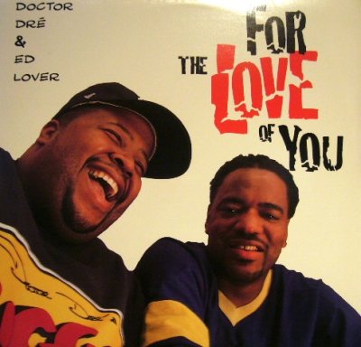 画像1: DOCTOR DRE & ED LOVER / FOR THE LOVE OF YOU