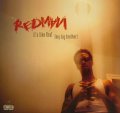 REDMAN / IT’S LIKE THAT (MY BIG BROTHER)