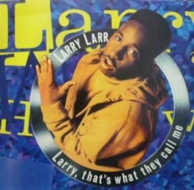 画像1: LARRY LARR / LARRY, THAT'S WHAT THEY CALL ME