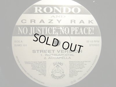 画像1: RONDO AND CRAZY RAK / NO JUSTICE, NO PEACE!