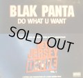 BLAK PANTA / DO WHAT U WANT