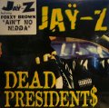 JAY-Z / DEAD PRESIDENTS (¥500)