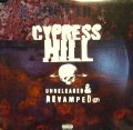 CYPRESS HILL / UNRELEASED & REVAMPED (EP)