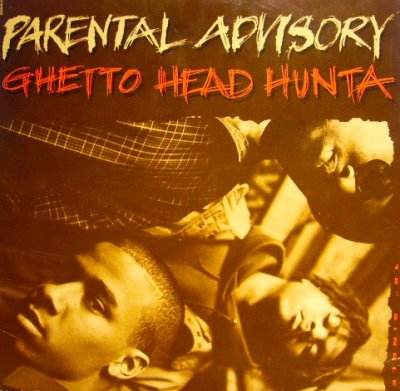 画像1: PARENTAL ADVISORY / GHETTO HEAD HUNTA