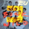 E.U. / BUCK WILD