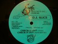 D.J. SLICE feat. KOOL ROCK JAY / CHECKIT OUT / SLICE IT UP