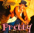 RAYVON / PRETTY (BEFORE I GO TO BED)