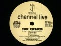 CHANNEL LIVE / SIX CENTS / LIVE 4 HIP HOP