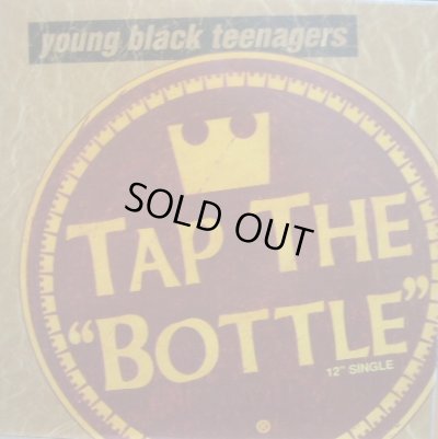 画像1: YOUNG BLACK TEENAGERS / TAP THE BOTTLE  (¥1000)