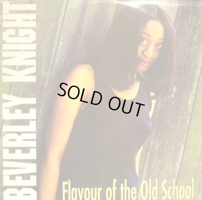 画像1: BEVERLEY KNIGHT / FLAVOR OF THE OLD SCHOOL (UK)