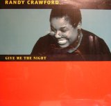 RANDY CRAWFORD / GIVE ME THE NIGHT