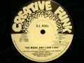 D.J. KOOL / THE MUSIC AIN'T LOUD E-NUF