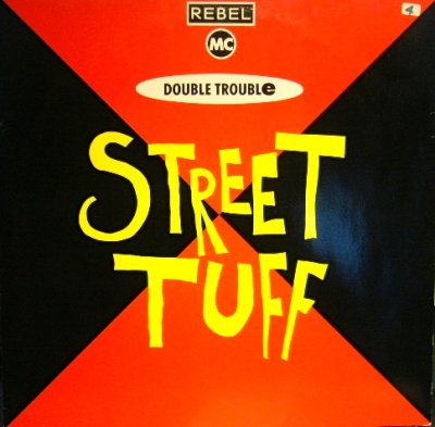画像1: REBEL MC , DOUBLE TROUBLE / STREET TUFF  (UK)