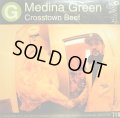 MEDINA GREEN / CROSSTOWN BEEF  (¥500)