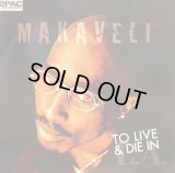 MAKAVELI ‎/ TO LIVE & DIE IN L.A  (UK)