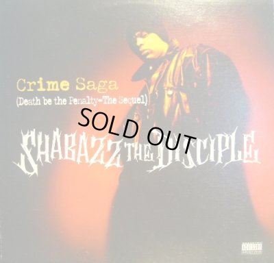 画像1: SHABAZZ THE DISCIPLE / CRIME SAGA (DEATH BE THE PENALTY - THE SEQUEL)