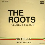 THE ROOTS ‎/ CLONES / SECTION