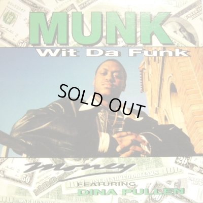 画像1: MUNK WIT DA FUNK ‎/ MONEY