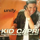 KID CAPRI FEATURING SNOOP DOGGY DOGG & SLICK RICK ‎/ UNIFY