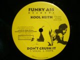 KOOL KEITH / DON’T CRUSH IT