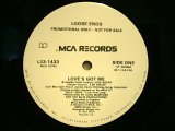 LOOSE ENDS / LOVE'S GOT ME  (US-PROMO)