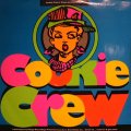 COOKIE CREW / COME ON & GET SOME  (UK)