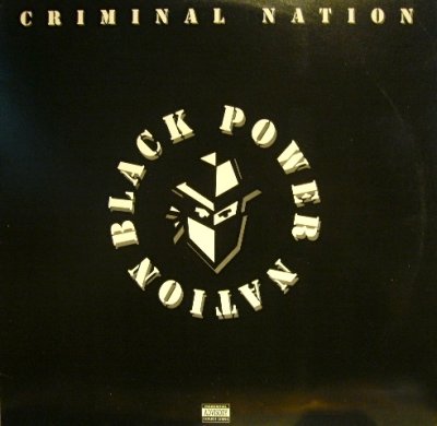 画像1: CRIMINAL NATION / BLACK POWER NATION  (¥1000)