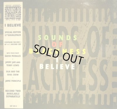 画像1: SOUNDS OF BLACKNESS / I BELIEVE  (UK)