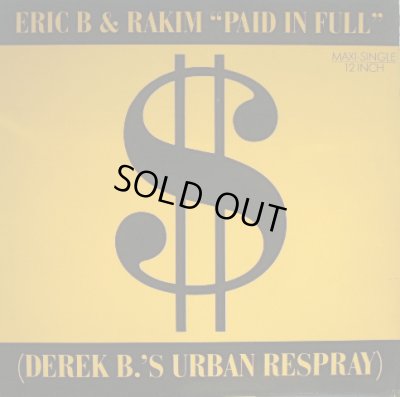 画像1: ERIC B & RAKIM /  PAID IN FULL (DEREK B.'S URBAN RESPRAY)  (UK)