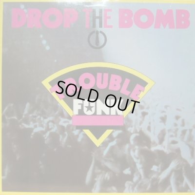 画像1: TROUBLE FUNK / DROP THE BOMB  (¥1000)