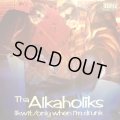 THA ALKAHOLIKS / LIKWIT / ONLY WHEN I’M DRUNK  (¥1000)