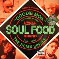 GOODIE MOB / SOUL FOOD