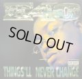 E-40 / THINGS'LL NEVER CHANGE (US) (¥1000)