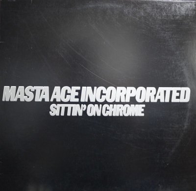 画像1: MASTA ACE INCORPORATED / SITTIN' ON CHROME